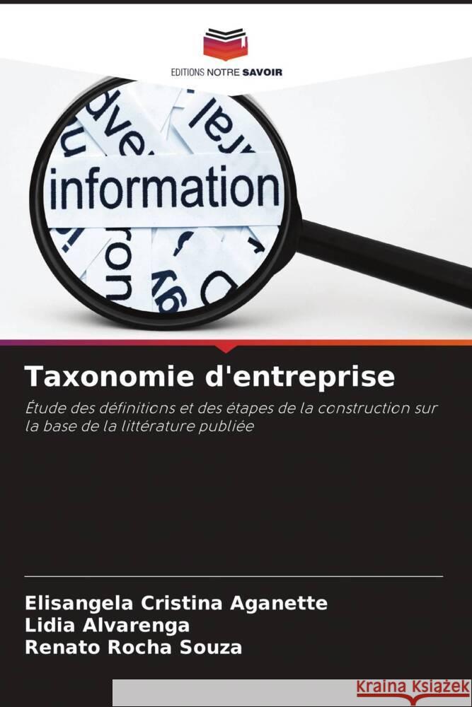 Taxonomie d'entreprise Elis?ngela Cristina Aganette L?dia Alvarenga Renato Roch 9786207341627 Editions Notre Savoir