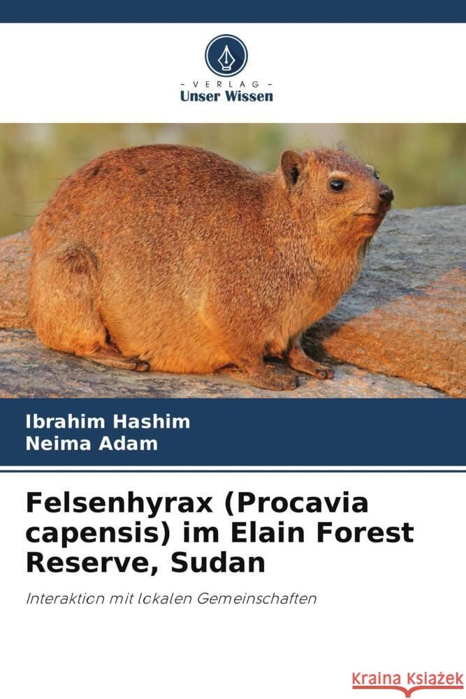 Felsenhyrax (Procavia capensis) im Elain Forest Reserve, Sudan Ibrahim Hashim Neima Adam 9786207342006