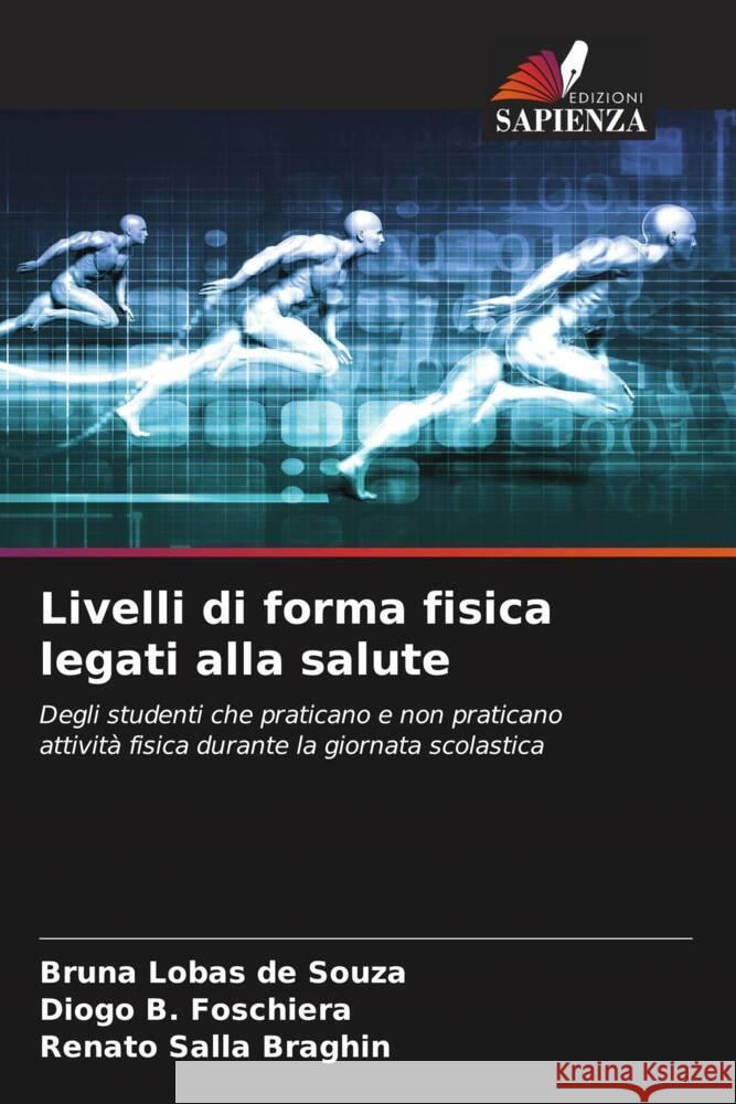 Livelli di forma fisica legati alla salute Bruna Loba Diogo B Renato Sall 9786207342419