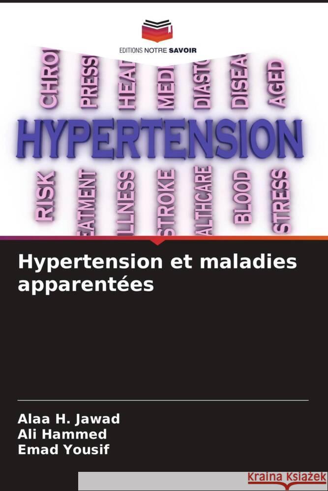 Hypertension et maladies apparent?es Alaa H Ali Hammed Emad Yousif 9786207342716