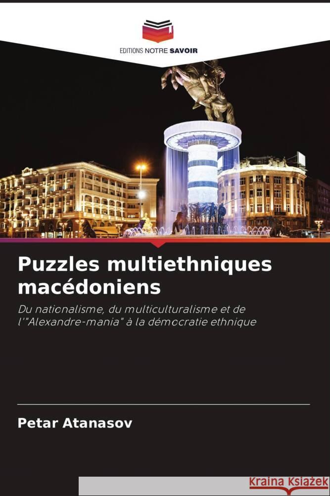 Puzzles multiethniques mac?doniens Petar Atanasov 9786207342808
