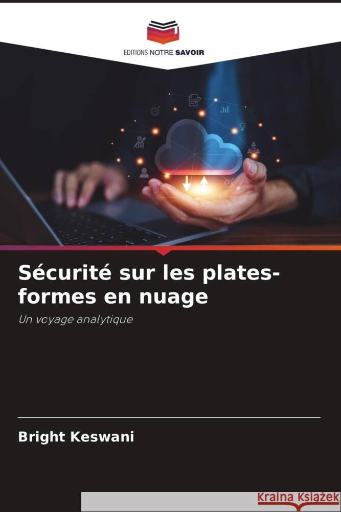 S?curit? sur les plates-formes en nuage Bright Keswani 9786207346585