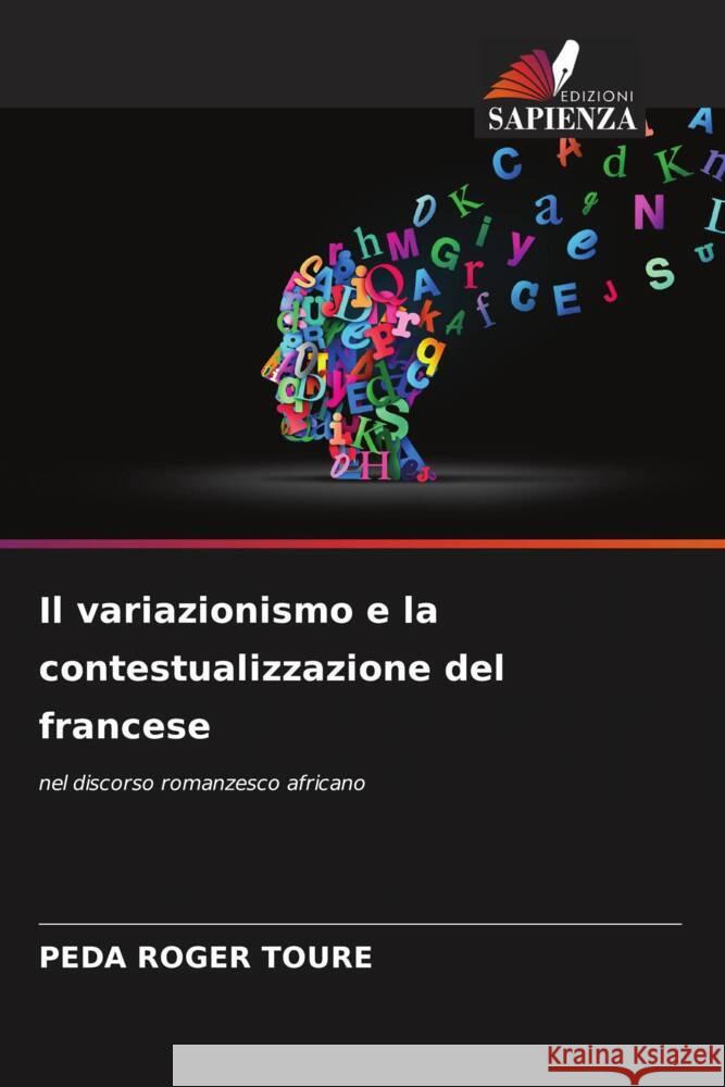 Il variazionismo e la contestualizzazione del francese Peda Roger Toure 9786207347254 Edizioni Sapienza
