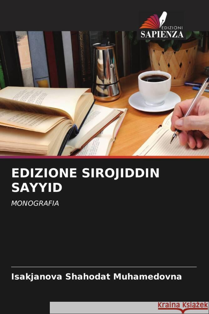 Edizione Sirojiddin Sayyid Isakjanova Shahodat Muhamedovna 9786207353163 Edizioni Sapienza