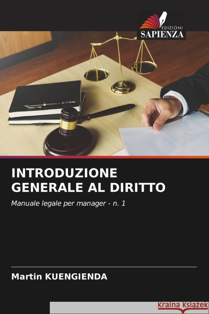 Introduzione Generale Al Diritto Martin Kuengienda 9786207353330 Edizioni Sapienza