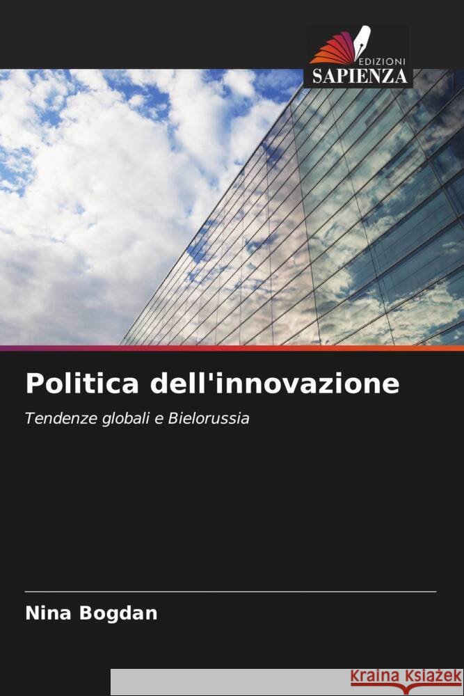 Politica dell'innovazione Nina Bogdan 9786207358724 Edizioni Sapienza