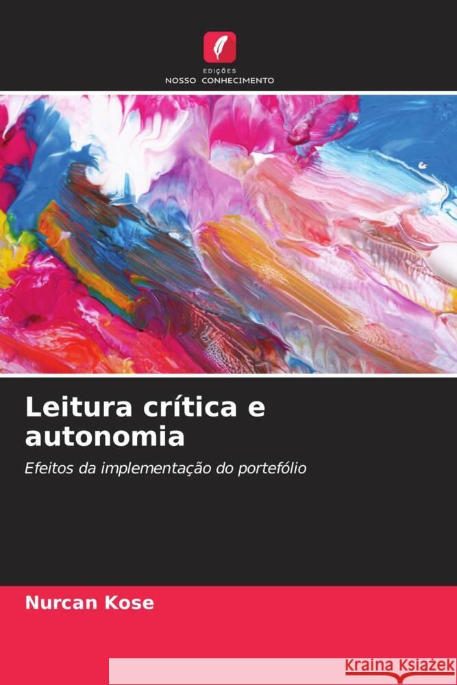 Leitura cr?tica e autonomia Nurcan Kose 9786207361113