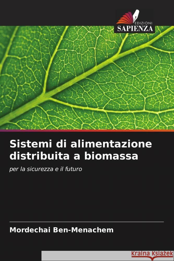 Sistemi di alimentazione distribuita a biomassa Mordechai Ben-Menachem 9786207363742