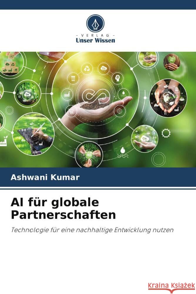 AI f?r globale Partnerschaften Ashwani Kumar 9786207367344 Verlag Unser Wissen