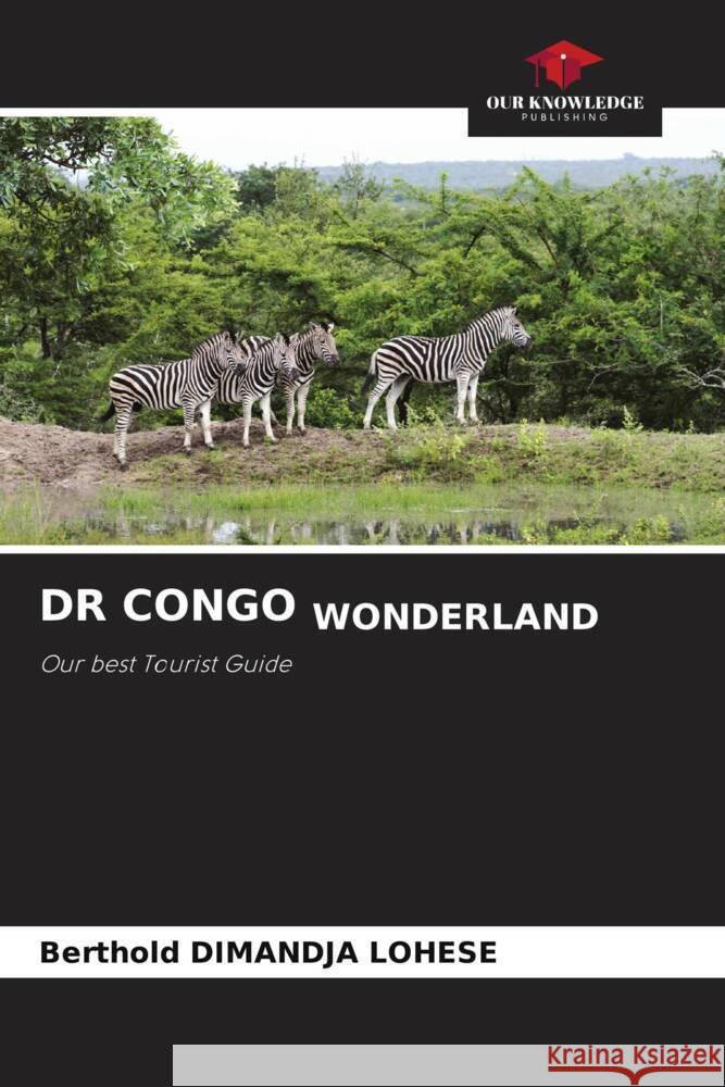 Dr Congo Wonderland Berthold Dimandja 9786207371549 Our Knowledge Publishing