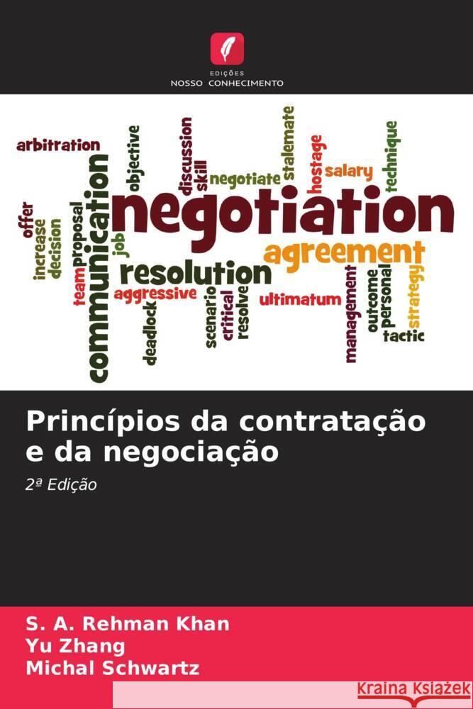 Princ?pios da contrata??o e da negocia??o S. a. Rehman Khan Yu Zhang Michal Schwartz 9786207371884 Edicoes Nosso Conhecimento