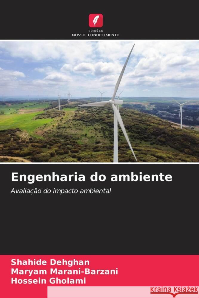 Engenharia do ambiente Shahide Dehghan Maryam Marani-Barzani Hossein Gholami 9786207376223 Edicoes Nosso Conhecimento