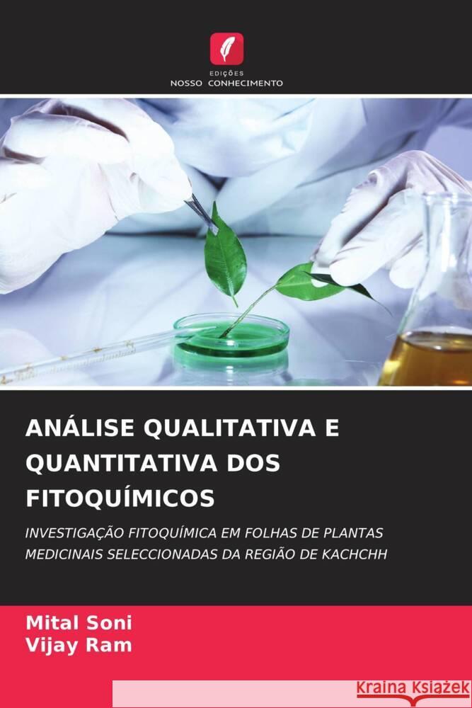 An?lise Qualitativa E Quantitativa DOS Fitoqu?micos Mital Soni Vijay Ram 9786207378586 Edicoes Nosso Conhecimento