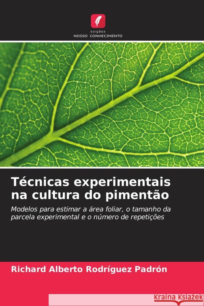 T?cnicas experimentais na cultura do piment?o Richard Alberto Rodr?gue 9786207387311