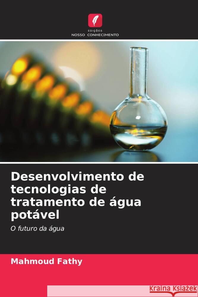 Desenvolvimento de tecnologias de tratamento de ?gua pot?vel Mahmoud Fathy 9786207394104