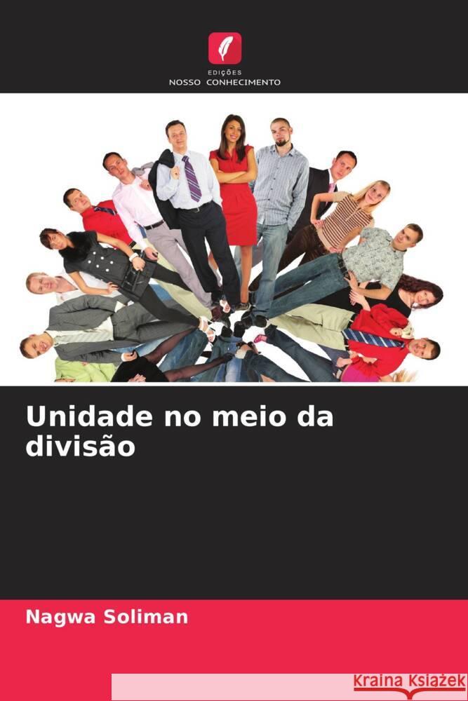 Unidade no meio da divis?o Nagwa Soliman 9786207394388