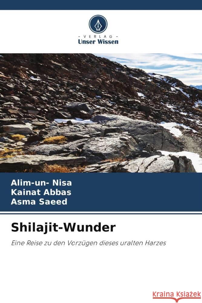 Shilajit-Wunder Alim-Un- Nisa Kainat Abbas Asma Saeed 9786207395071