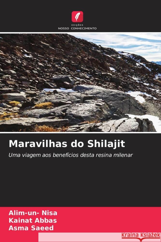 Maravilhas do Shilajit Alim-Un- Nisa Kainat Abbas Asma Saeed 9786207395248