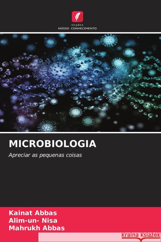 Microbiologia Kainat Abbas Alim-Un- Nisa Mahrukh Abbas 9786207395842