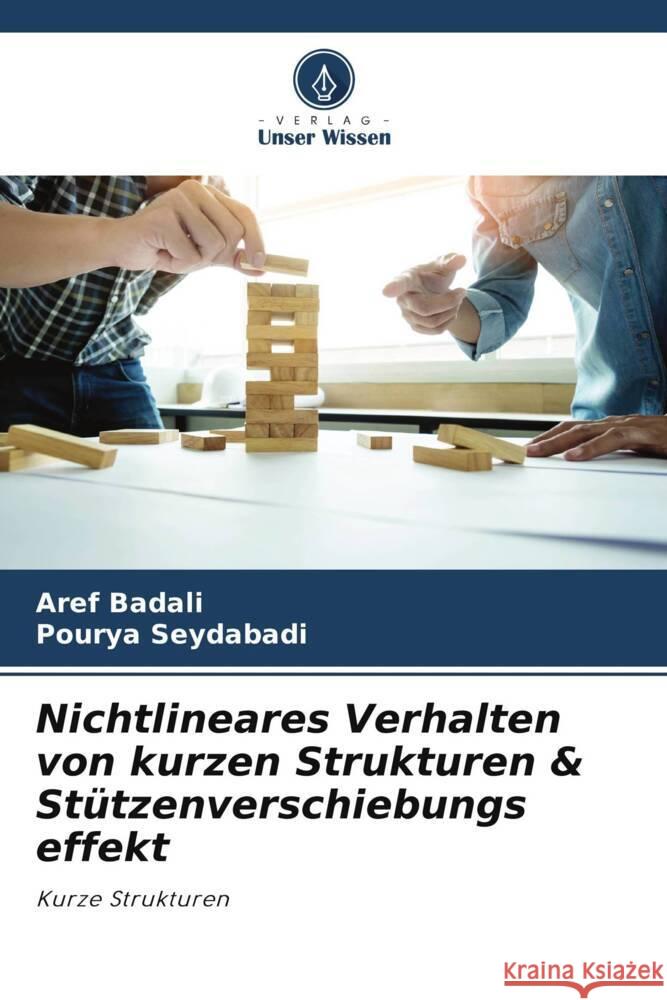 Nichtlineares Verhalten von kurzen Strukturen & St?tzenverschiebungs effekt Aref Badali Pourya Seydabadi 9786207396467