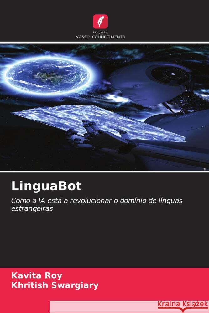 LinguaBot Kavita Roy Khritish Swargiary 9786207398515 Edicoes Nosso Conhecimento