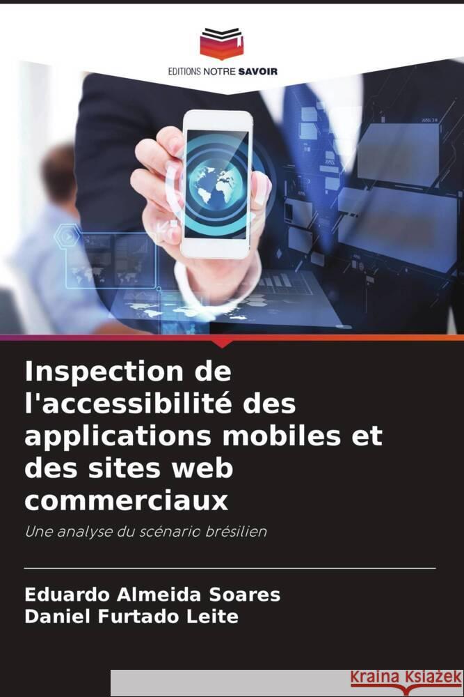 Inspection de l'accessibilit? des applications mobiles et des sites web commerciaux Eduardo Almeid Daniel Furtad 9786207399079