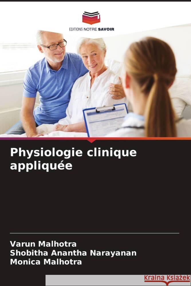 Physiologie clinique appliqu?e Varun Malhotra Shobitha Ananth Monica Malhotra 9786207399390