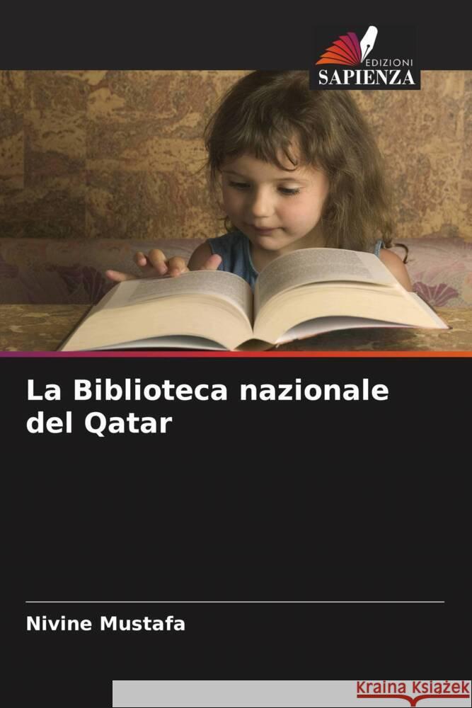 La Biblioteca nazionale del Qatar Nivine Mustafa 9786207403011