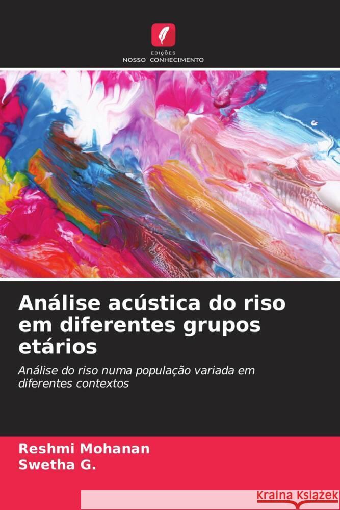 An?lise ac?stica do riso em diferentes grupos et?rios Reshmi Mohanan Swetha G 9786207403516 Edicoes Nosso Conhecimento