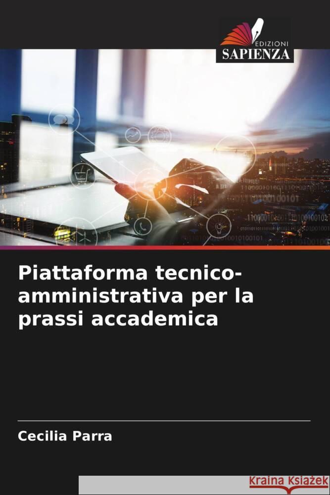 Piattaforma tecnico-amministrativa per la prassi accademica Cecilia Parra 9786207404858