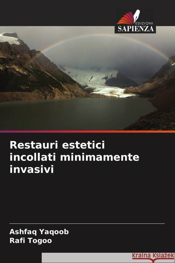 Restauri estetici incollati minimamente invasivi Ashfaq Yaqoob Rafi Togoo 9786207406401