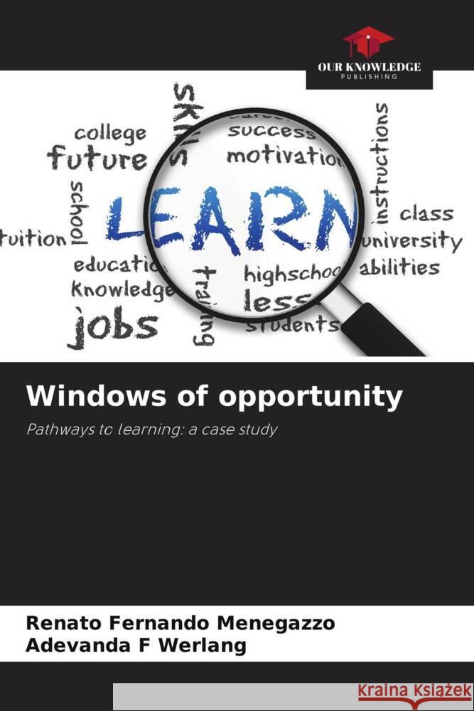 Windows of opportunity Renato Fernando Menegazzo Adevanda F. Werlang 9786207408610