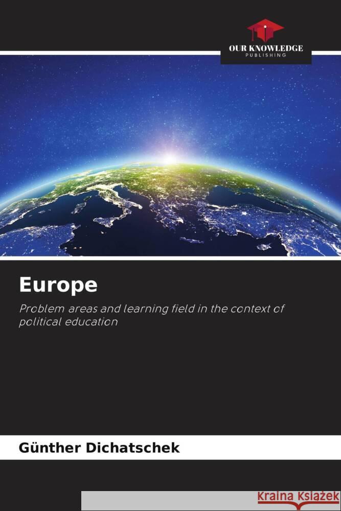 Europe G?nther Dichatschek 9786207409976 Our Knowledge Publishing