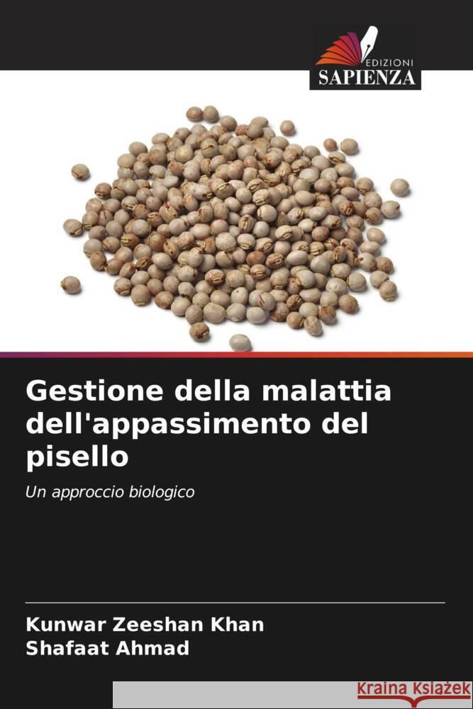 Gestione della malattia dell'appassimento del pisello Kunwar Zeeshan Khan Shafaat Ahmad 9786207411313