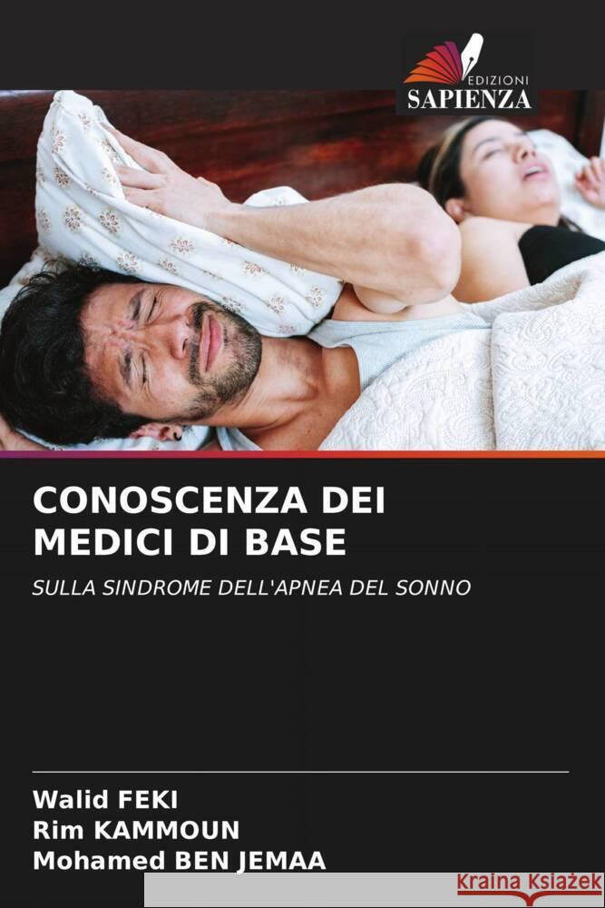 Conoscenza Dei Medici Di Base Walid Feki Rim Kammoun Mohamed Be 9786207414444 Edizioni Sapienza