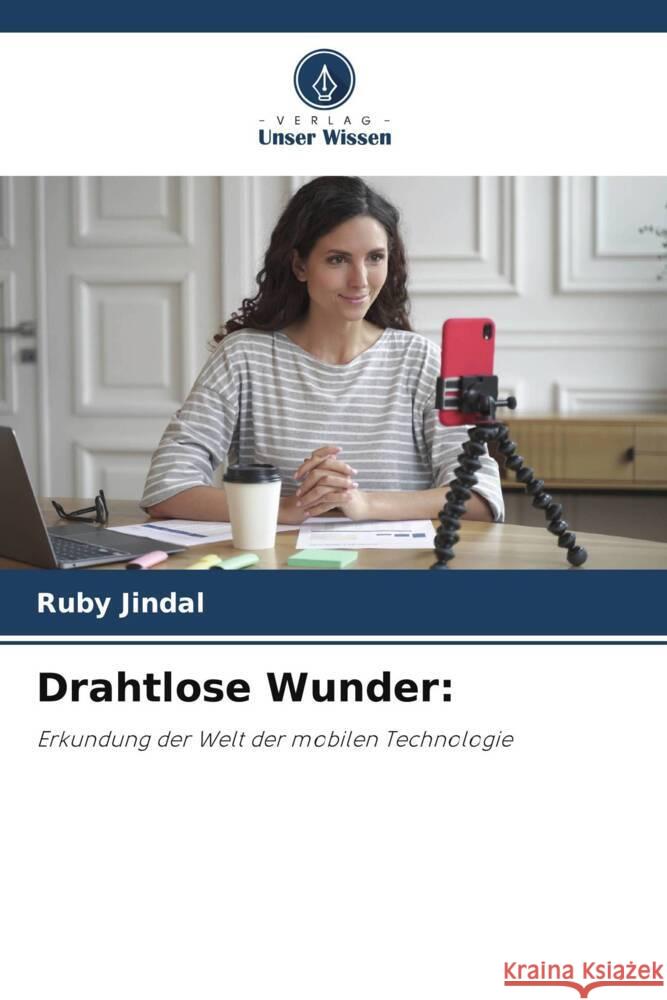 Drahtlose Wunder Ruby Jindal 9786207416196 Verlag Unser Wissen