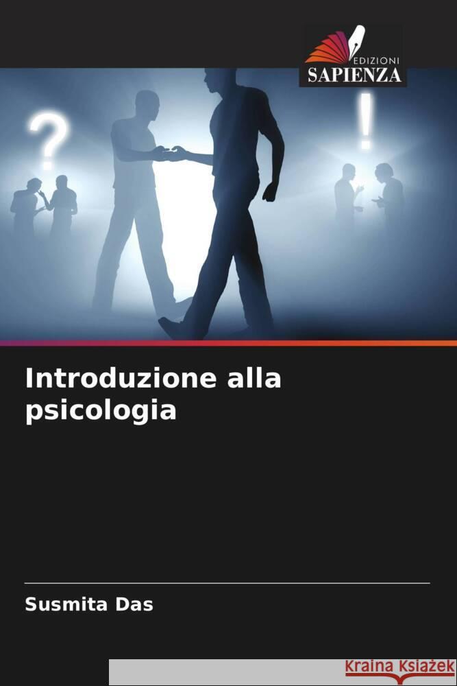 Introduzione alla psicologia Susmita Das 9786207417902