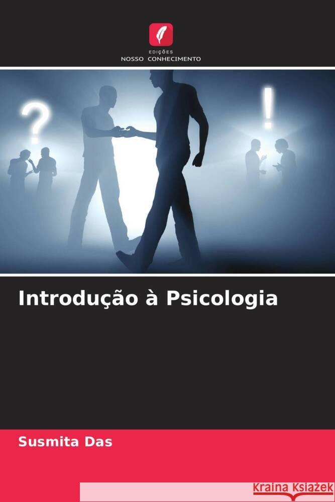 Introdu??o ? Psicologia Susmita Das 9786207417919