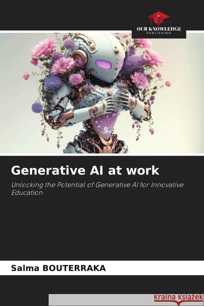 Generative AI at work Salma Bouterraka 9786207418121