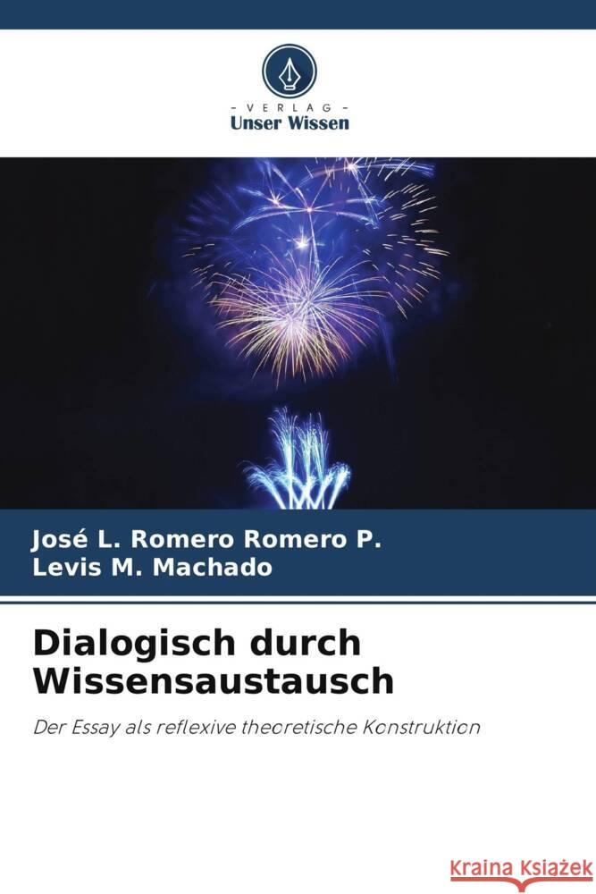 Dialogisch durch Wissensaustausch Jos? L. Romero Romer Levis M 9786207419791 Verlag Unser Wissen