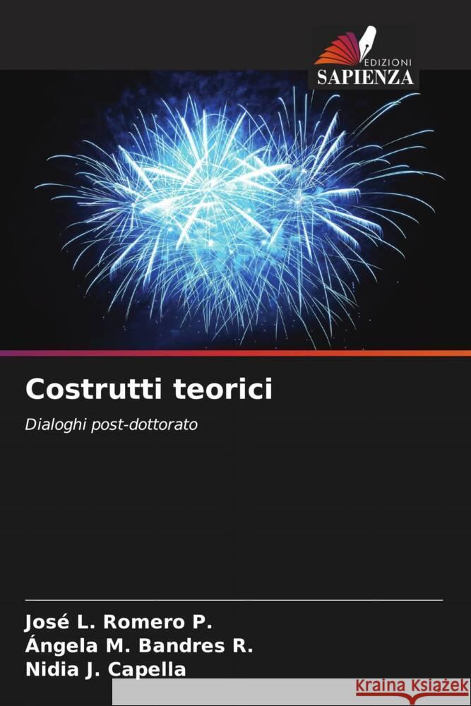 Costrutti teorici Jos? L. Romer ?ngela M. Bandre Nidia J. Capella 9786207419883