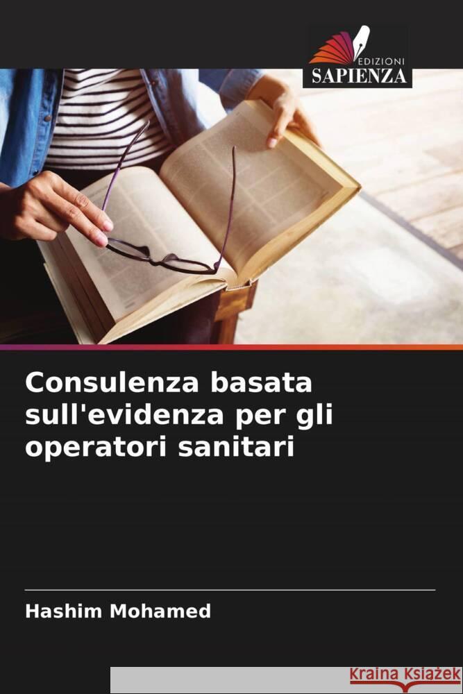 Consulenza basata sull'evidenza per gli operatori sanitari Hashim Mohamed 9786207420278