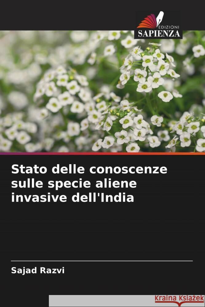 Stato delle conoscenze sulle specie aliene invasive dell'India Sajad Razvi 9786207420940