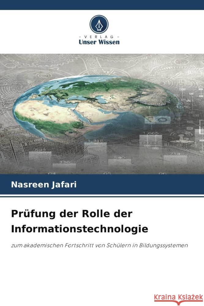 Pr?fung der Rolle der Informationstechnologie Nasreen Jafari 9786207424054