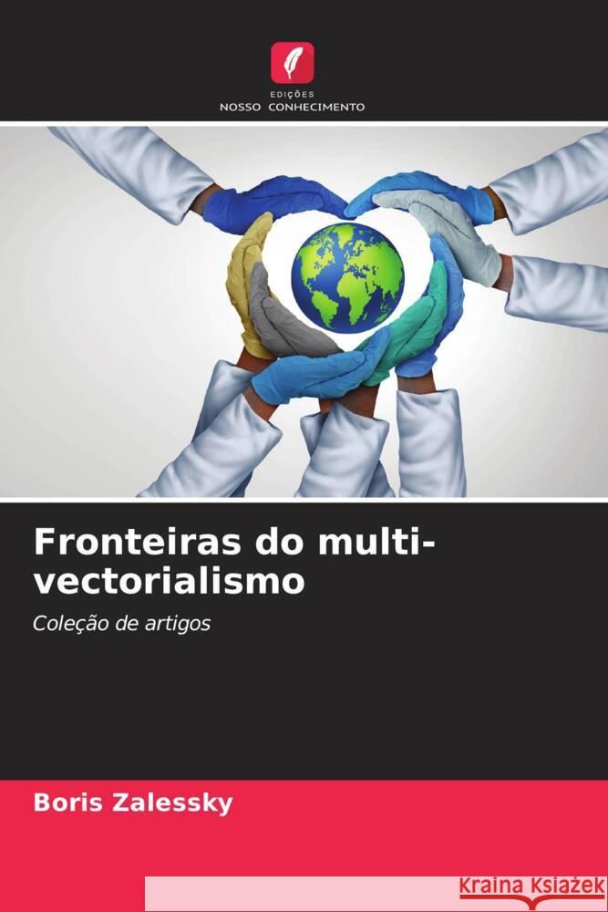 Fronteiras do multi-vectorialismo Boris Zalessky 9786207424238 Edicoes Nosso Conhecimento