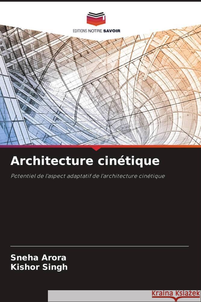 Architecture cin?tique Sneha Arora Kishor Singh 9786207428809