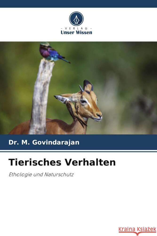 Tierisches Verhalten M. Govindarajan 9786207429271