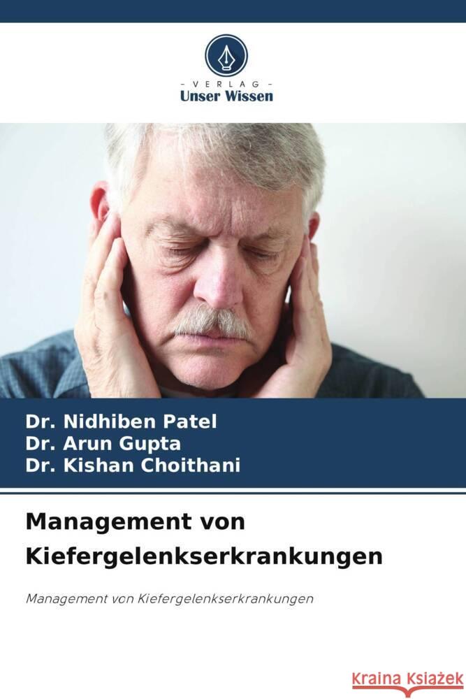 Management von Kiefergelenkserkrankungen Nidhiben Patel Arun Gupta Kishan Choithani 9786207430482