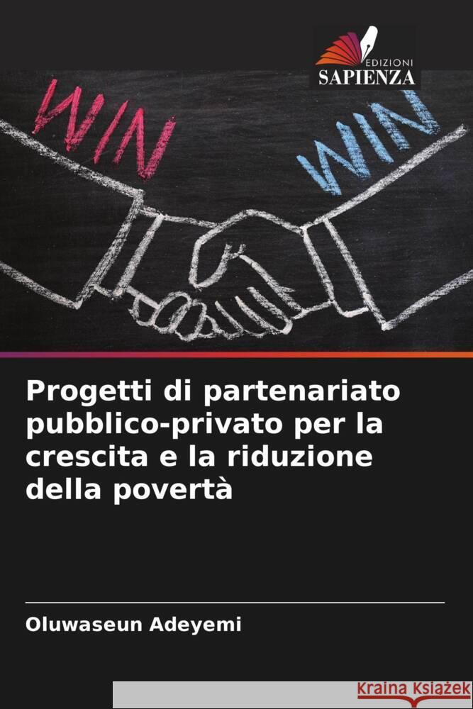 Progetti di partenariato pubblico-privato per la crescita e la riduzione della povertà Adeyemi, Oluwaseun 9786207432462