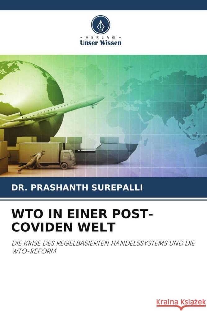 Wto in Einer Post-Coviden Welt Prashanth Surepalli 9786207435074